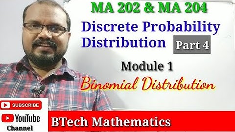 Binomial Distribution  | Discrete Probability Distribution (Part  4) | S4 Mathematics