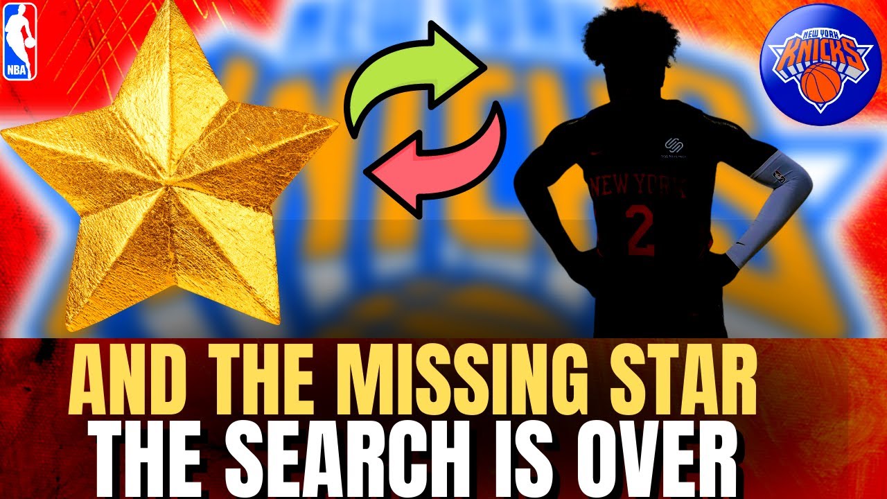  a star is on the way knicks fans knicks news knicks news today