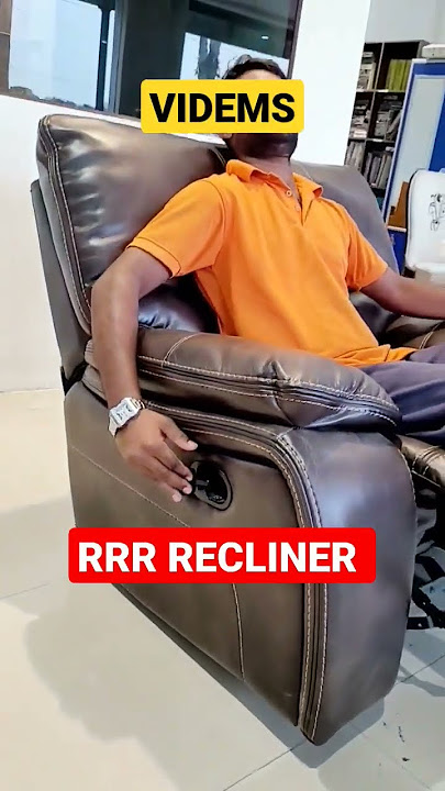 RRR RECLINER #furniture #shorts #reclinerchair #trending #bkp #viral contact:-9666114610