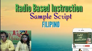 RADIO BASED INSTRUCTION SAMPLE SCRIPT Filipino | Opening & Closing Spiel
