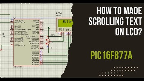 HOW TO MADE SCROLLING TEXT ON LCD ? (PIC16F877A)