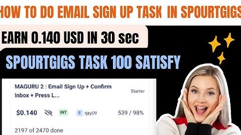 How to Do SignUp Email+confirm Spourtgigs Task 🤨|| Earn 0.140 Usd in 30 Sec|| 100% Satisfied