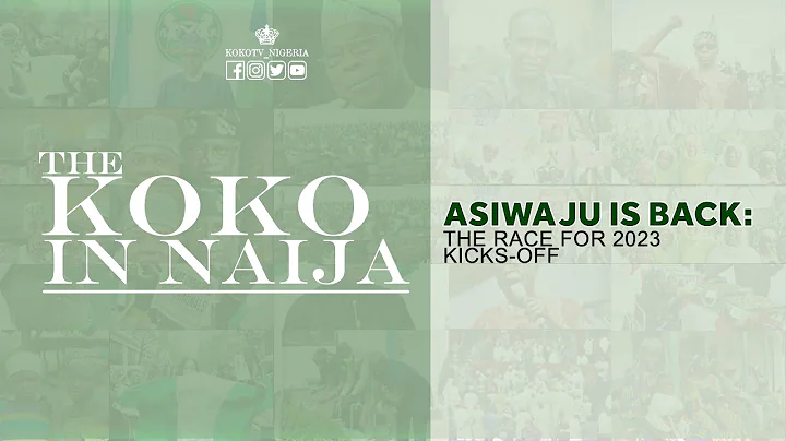 Asiwaju Is Back: The Race For 2023 Kicks-Off