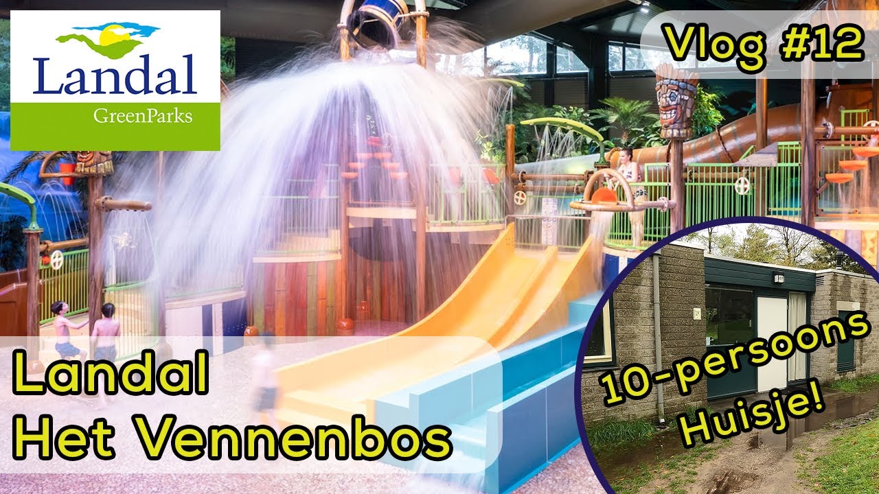 Weekendje Landal Het Vennenbos in 10-persoons huisje! - Vlog #12