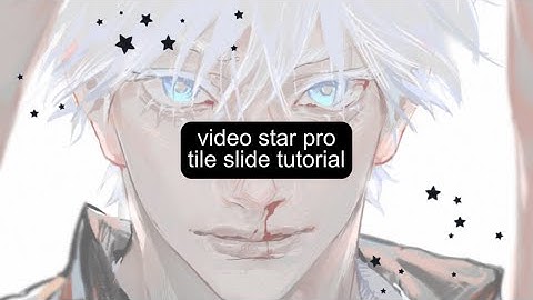 video star tile slide tutorial