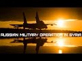 Военная операция России в Сирии • Russian military operation in Syria • Россия против ИГИЛ