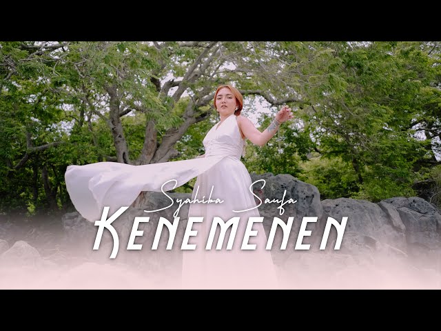 Syahiba Saufa -  KENEMENEN (Official Music Video) class=