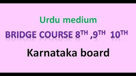 bridge course 2024 Urdu medium  for class 8th 9th 10th Karnataka board