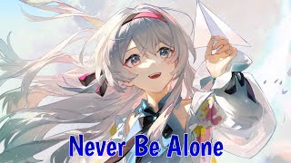 Nightcore - Never Be Alone | TheFatRat (Lyrics)