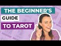 The beginners guide to tarot card reading