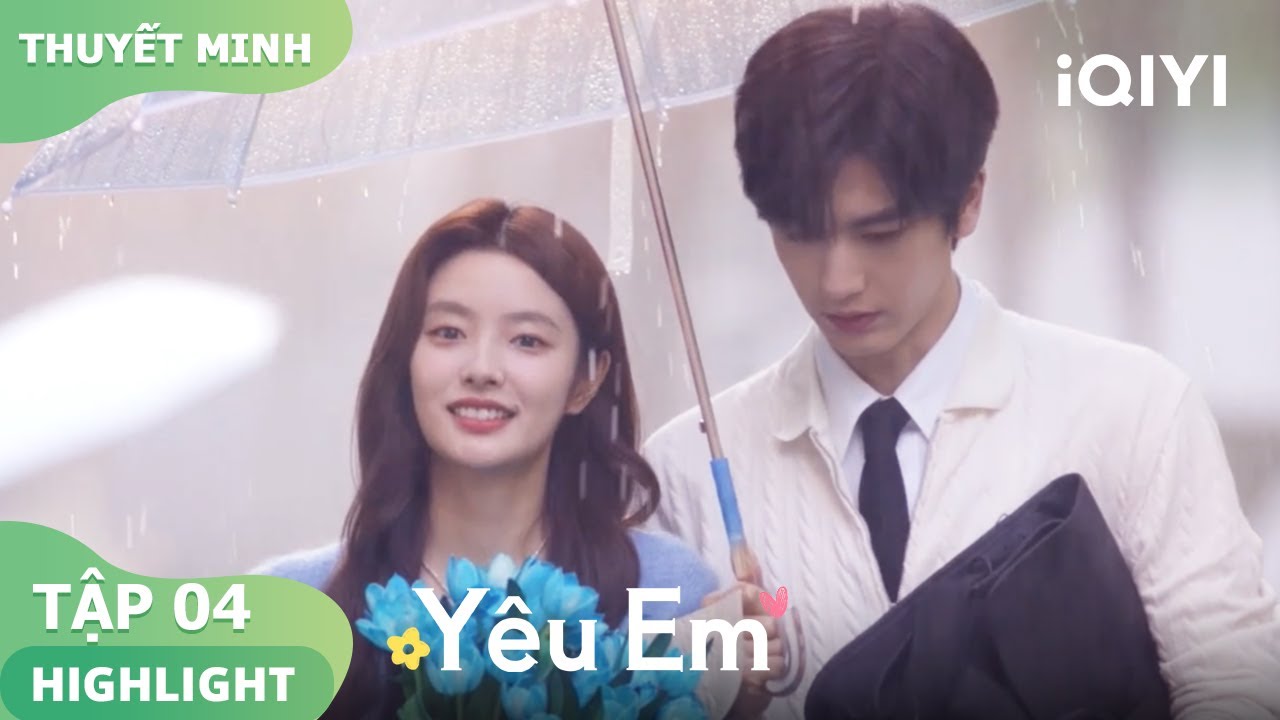 💗Khoảnh khắc Hà Tô Diệp rung động với Thẩm Tích Phàm dưới cơn mưa lớn | Yêu Em EP4 | iQIYI Vietnam