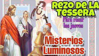 Misterios Luminosos rezo de la Tessera