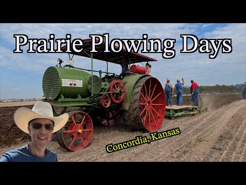 Prairie Tractor Plowing Days - Bigger Dig - Concordia Kansas 👍