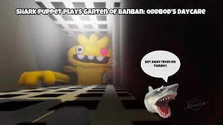 SB Movie: Shark Puppet plays Garten of Banban: Oddbod’s Daycare! (3 year anniversary special)