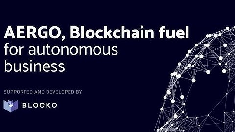 AERGO ICO REVIEW - BLOCK CHAIN FUEL