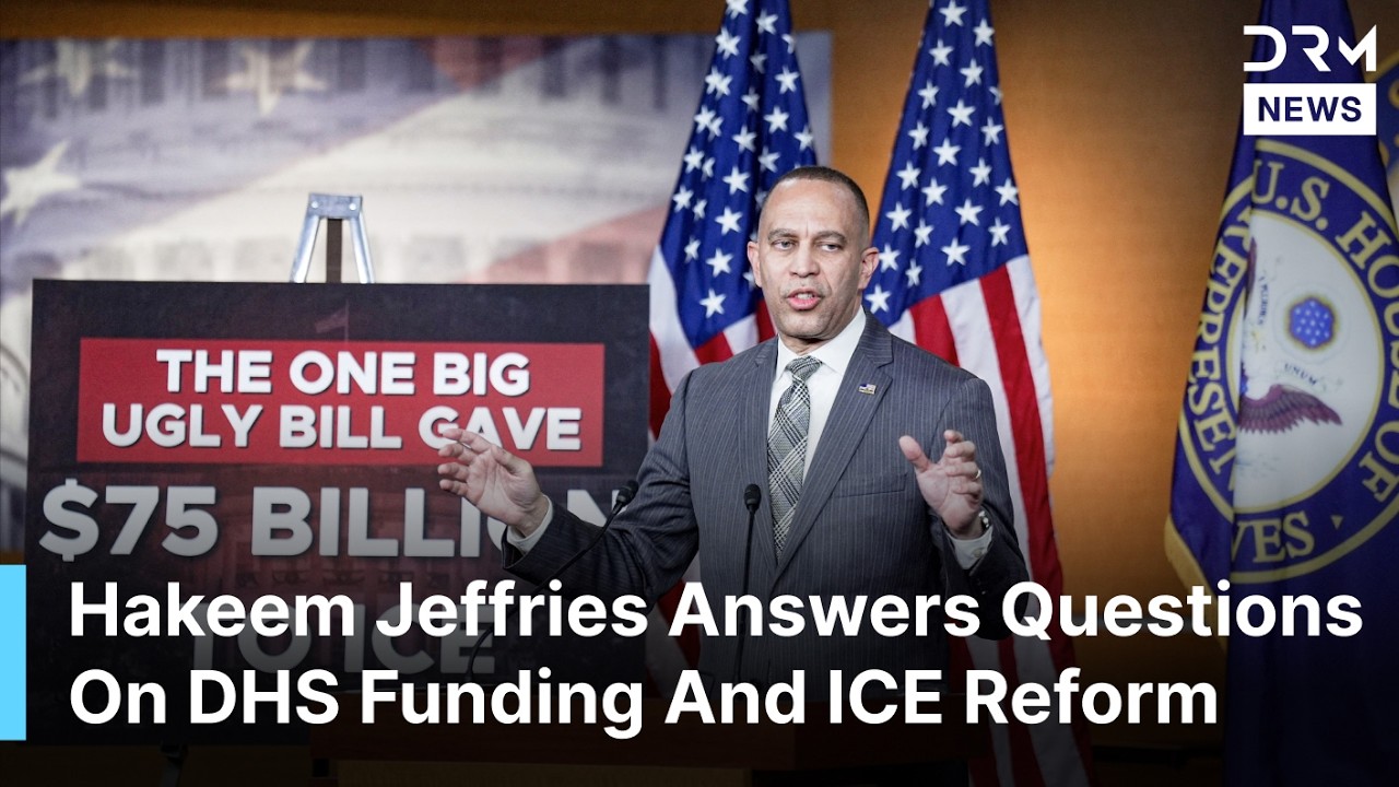 Jeffries Presser Q&A: DHS Shutdown Looms Over ICE Brutality Reforms | DRM News | AC1F