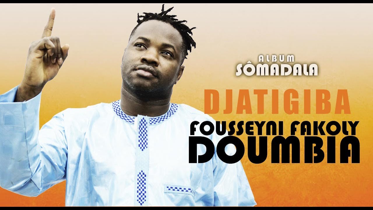 4. FOUSSEYNI FAKOLY DOUMBIA - DJATIGIBA (2020)
