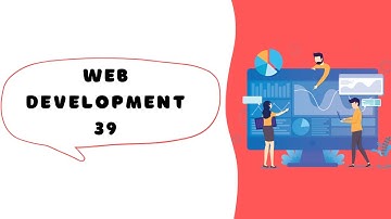 Web Application Development 39th Video | Web Programming 1