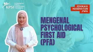 Mengenal Pertolongan Pertama Psikologis (PFA) screenshot 1