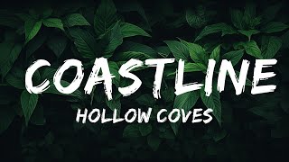 Hollow Coves  Coastline s   S Melodic