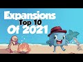 Top 10 Expansions of 2021