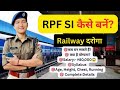 🎯RPF SI ⭐⭐के बारे सबकुछ जानें, Complete Details #RPF #SI #daroga #sub-inspector #K2 #k2 #education