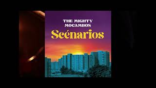 The Mighty Mocambos - Scénarios - Album Trailer