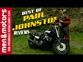 The best of  paul johnston reviews from men  motors