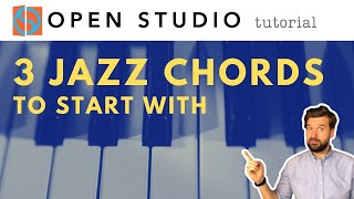 3 Jazz Chords To Start With
