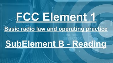 FCC Element 1  | SubElement B - Reading | Study Tool