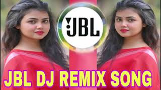 Jbl Dj Remix Song Download New Hindi Song Hindi Dj Remix Jbl Song Jbl Song