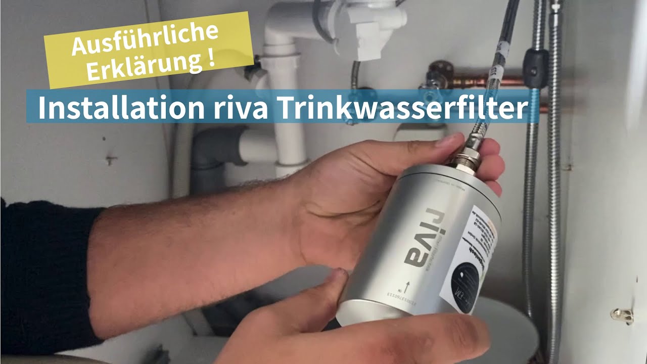 Ausführliche Installation riva Wasserfilter Untertisch - Einbau