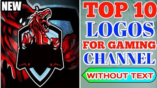 Top 10 Logo For Gaming Channel Without Text | Top 10 Gaming Logo Template Without Text |Mascot Logo. screenshot 5