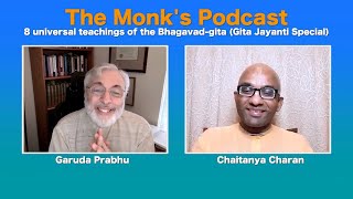 8 Universal Teachings Of The Bhagavadgita gita Jayanti Special The Monks Podcast 180 garuda P