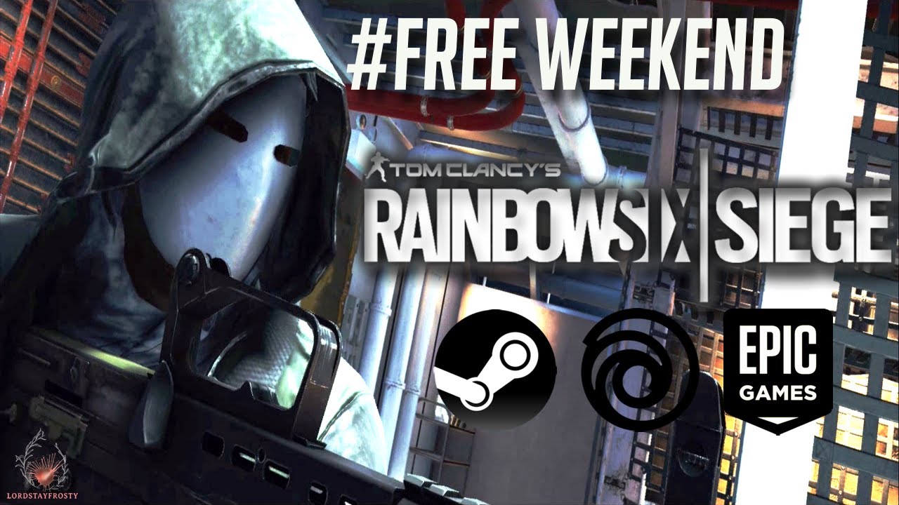 Rainbow Six Siege Steam Files To Uplay WEEKEND GRATUIT Tom Clancy's Rainbow Six Siege Uplay Steam & Epic Games