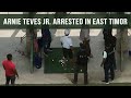 Murder suspect arnie teves jr arrested in east timor