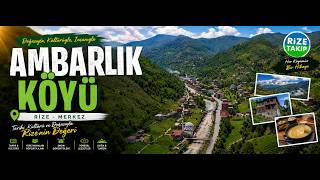 Ambarlık Köyü Merkez / Rize
