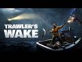 Trawler's Wake - Early Gameplay Trailer