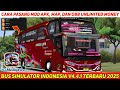 CARA PASANG MOD APK, MAP, DAN OBB UNLIMITED MONEY 4K || BUSSID TERBARU 2025