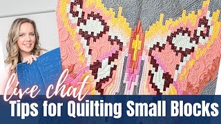 Tips for Quilting Small Blocks - Live Chat with Angela Walters