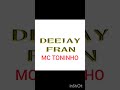 DEEJAY FRAN MC TININHO MIX mp3