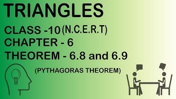 Class 10 || Chapter-6|| Triangles || Theorem-6.8 and 6.9 | Explained | NCERT | Math