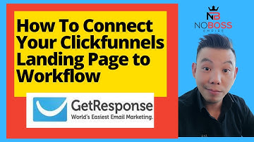 How To Connect Clickfunnels Landing Page With GetResponse WorkFlow [EASIEST METHOD, Step By Step]