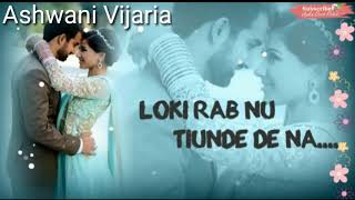 TERA PYAR CH RANGEYA AE MERA LOON LOON SAJNA