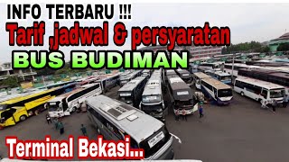 #info tarif jadwal dan persyaratan naik bus Budiman terminal bekasi