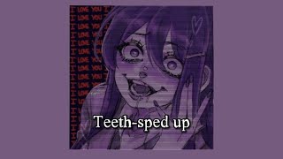 Teeth-sped up