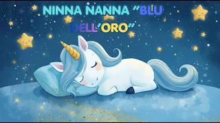 🌙💤💙✨BLU DELL'ORO🌙💤💙✨ Musica per Dormire Bambini e Neonati