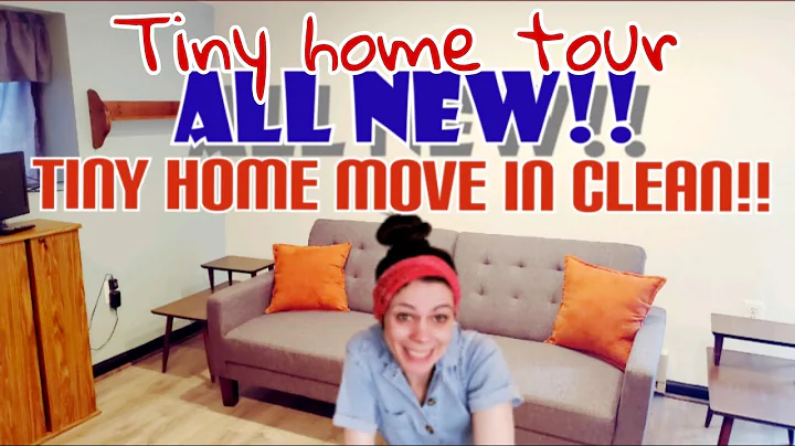 Tiny Home Tour /Move in Clean with Me part 1