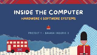 English Project - Computer System | Hardwere &amp; Softwere Systems