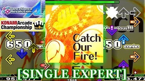 【DDR A (2018)】 Catch Our Fire! [SINGLE EXPERT] 譜面確認＋クラップ
